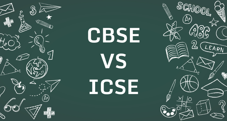 CBSE vs ICSE Choosing the Right Board for Your Child